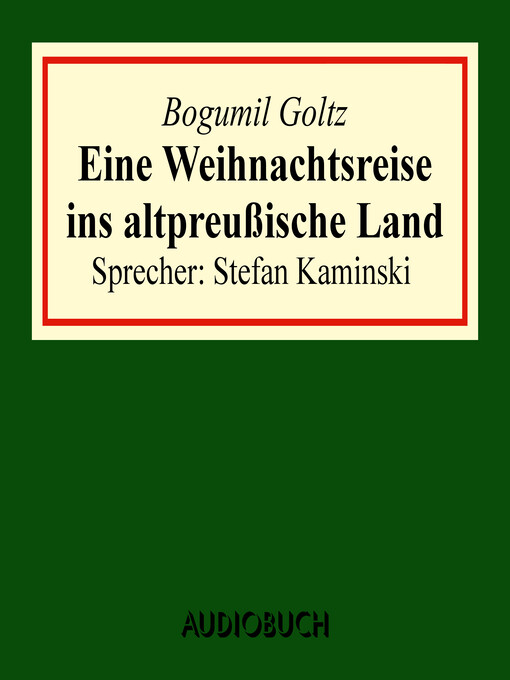 Title details for Eine Weihnachtsreise ins altpreußische Land by Bogumil Goltz - Available